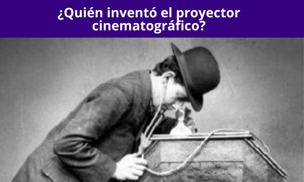 ¿Quién inventó el proyector cinematográfico